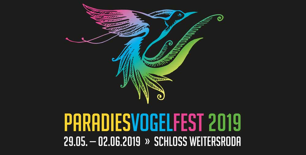 Paradiesvogelfest auf Schloss Weitersroda vom 29. Mai bis 2. Juni 2019