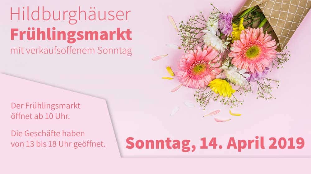 Frühlingsmarkt mit verkaufsoffenem Sonntag in Hildburghausen